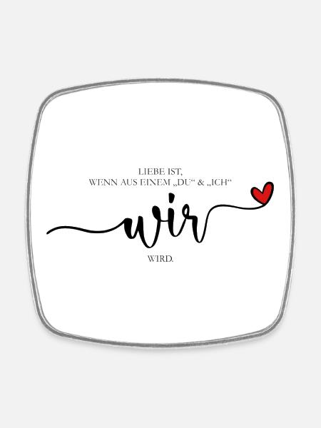 Liebe ist wir -Zusammen Partner Love - Viereckiger Kühlschrankmagnet - Weiß