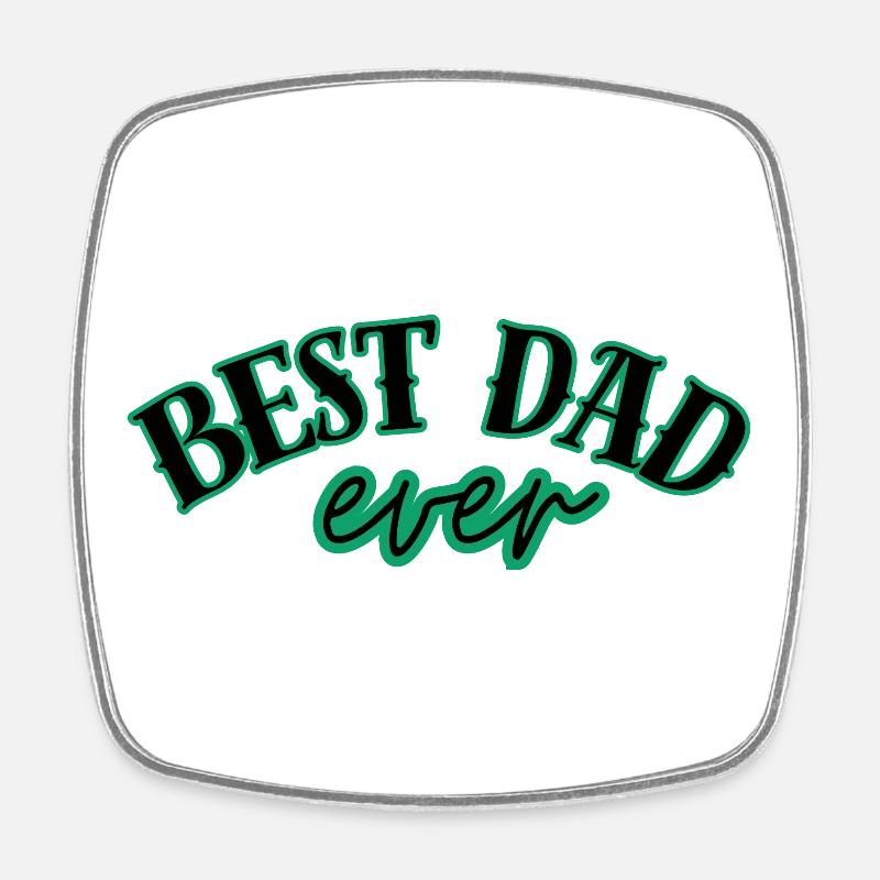 Best Dad Ever - Square fridge magnet - white
