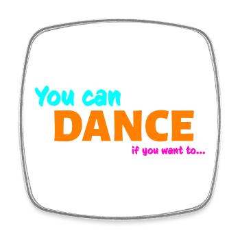 You can dance - Square fridge magnet - white - Front