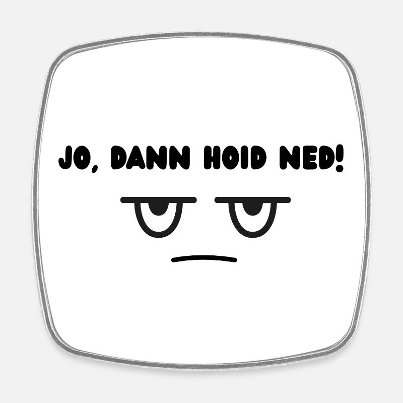 Puis il a lancé Ned - Magnet carré - blanc