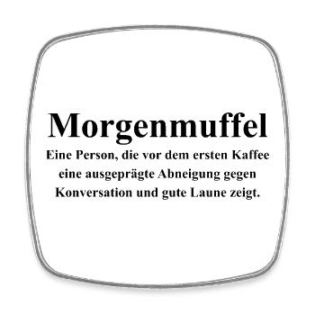Définition : Conception de dictionnaire drôle de Morning Grouch - Magnet carré - blanc - Devant