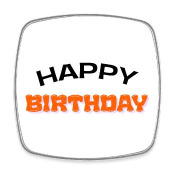 Happy Birthday - Viereckiger Kühlschrankmagnet - Weiß - Vorne