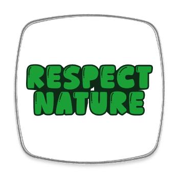 Respecter la nature - Magnet carré - blanc - Devant