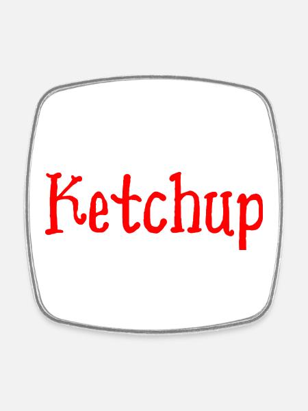 Ketchup - Square fridge magnet - white