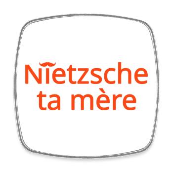 Nietzsche ta mère Orange - Magnet carré - blanc - Devant