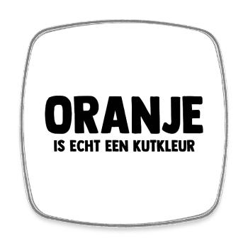 Oranje is echt een Kutkleur - Nederland - Niederla - Viereckiger Kühlschrankmagnet - Weiß - Vorne