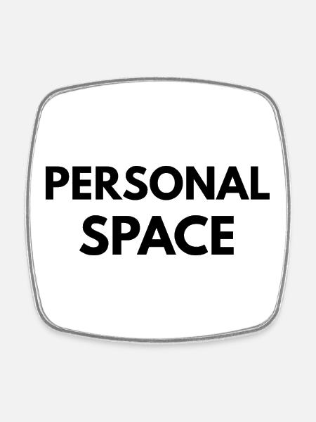 Personal Space Minimal Quote Design - Magnet carré - blanc