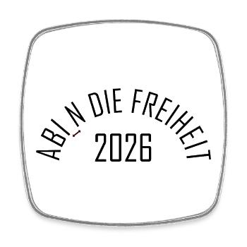 ABI: Ab in die Freiheit 2026 - Viereckiger Kühlschrankmagnet - Weiß - Vorne