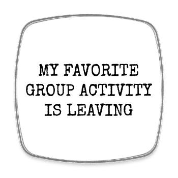My Favorite Activity Going | Introverted Humor - Square fridge magnet - white - Front
