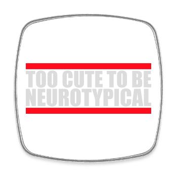 Too Cute To Be Neurotypical Lustig Autismus Logo - Viereckiger Kühlschrankmagnet - Weiß - Vorne