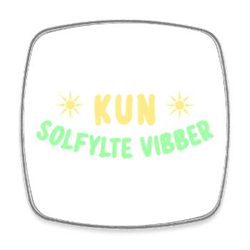 Only Sunny Vibes - Square fridge magnet - white - Front