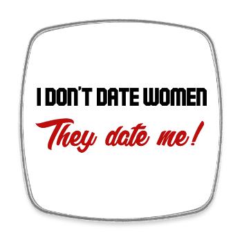 They are dating me! - Square fridge magnet - white - Front