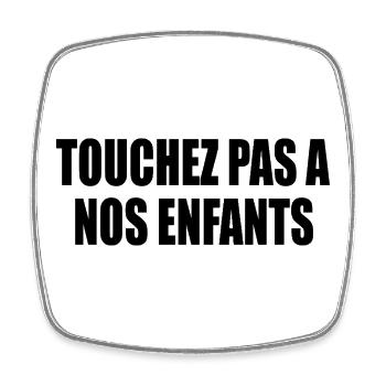 Ne touchez pas à nos enfants  - Viereckiger Kühlschrankmagnet - Weiß - Vorne