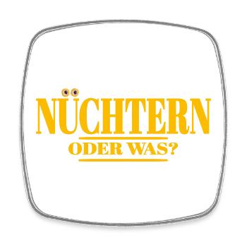 nüchtern spruch lustige party - Viereckiger Kühlschrankmagnet - Weiß - Vorne