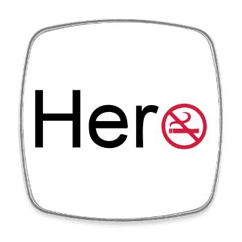 Hero fumeurs héros non-fumeurs Cadeau de sort - Magnet carré - blanc - Devant
