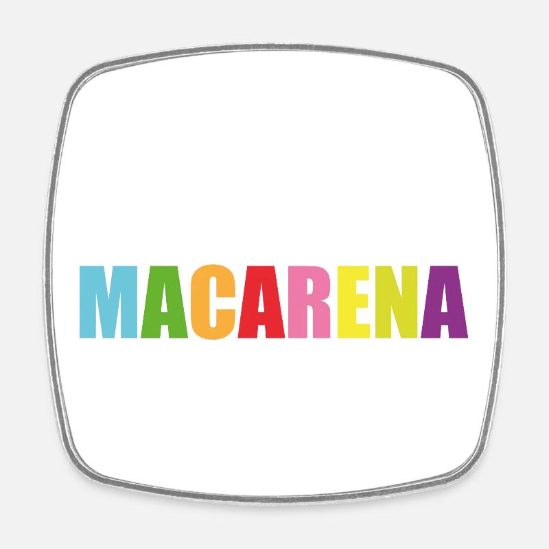 hey Macarena - Viereckiger Kühlschrankmagnet - Weiß