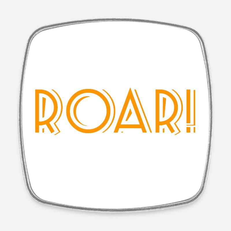 ROAR! - Magnet carré - blanc