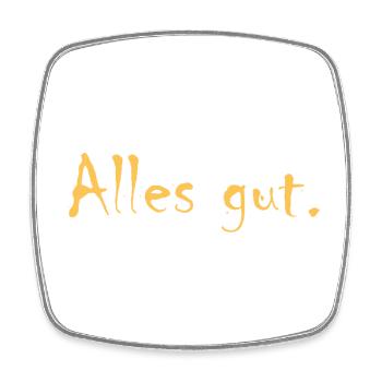 Alles gut - Viereckiger Kühlschrankmagnet - Weiß - Vorne
