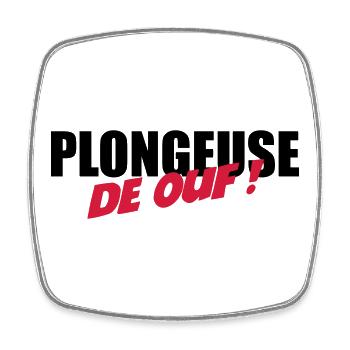 Plongeuse de ouf ! - Magnet carré - blanc - Devant