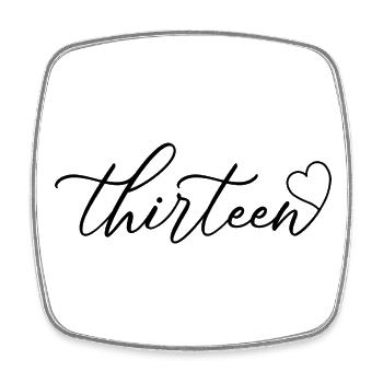 Cute 13th Birthday Gift 13 Years Old - Thirteen - Square fridge magnet - white - Front