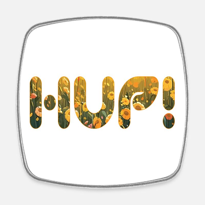 HUP dans le champ de fleurs - Magnet carré - blanc