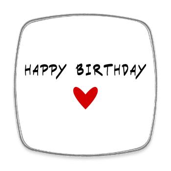 HAPPY BIRTHDAY. HAPPY BIRTHDAY. ANNIVERSARY. - Square fridge magnet - white - Front