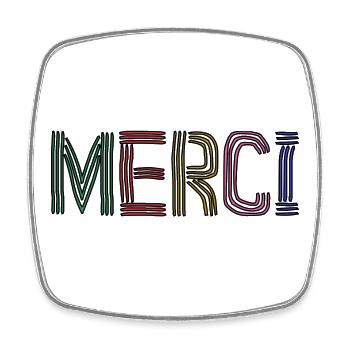 MERCI. THANKS. ANNIVERSAIRE. NAISSANCE. RETRAITE. - Magnet carré - blanc - Devant