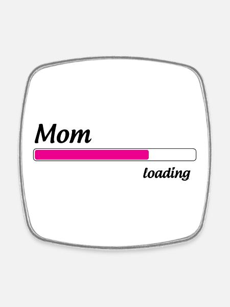 Mama lädt... Bitte warten - Werdende Mutter - Viereckiger Kühlschrankmagnet - Weiß