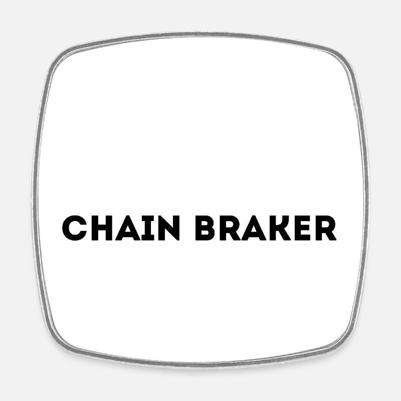 'Chainbreaker' – Faith-Based Clothes -Christianity - Square fridge magnet - white