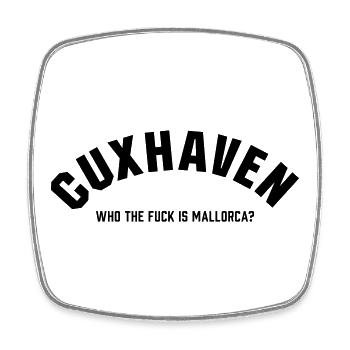 Cuxhaven who the fuck is Mallorca - Viereckiger Kühlschrankmagnet - Weiß - Vorne