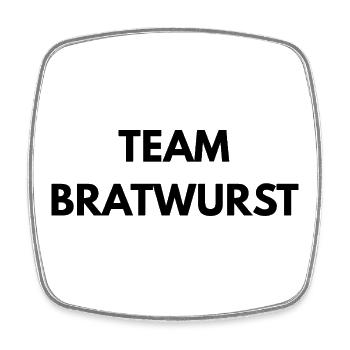 Team Bratwurst – Lustiger Spruch - Viereckiger Kühlschrankmagnet - Weiß - Vorne
