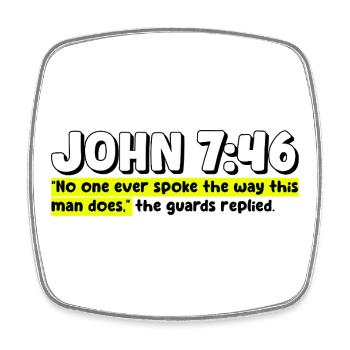 John 7:46 | Bible Quote - Square fridge magnet - white - Front