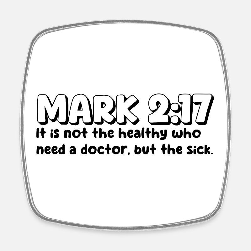 Mark 2:17 | Bible Quote - Square fridge magnet - white