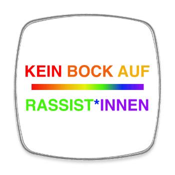 Pas d’humeur à laisser place aux racistes Arc-en-ciel - Magnet carré - blanc - Devant