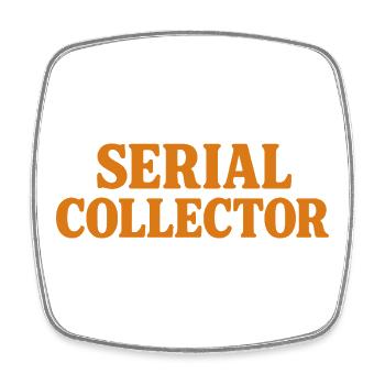 Serial Collector Humor Collector - Square fridge magnet - white - Front