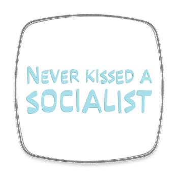 Never Kissed a Socialist - Square fridge magnet - white - Front