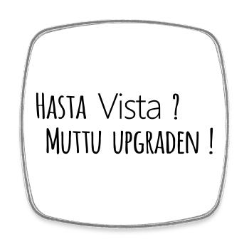 Hasta Vista - Viereckiger Kühlschrankmagnet - Weiß - Vorne