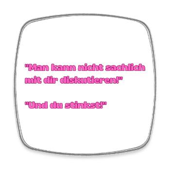 Pinkes Zitat Streit-Charme - Viereckiger Kühlschrankmagnet - Weiß - Vorne