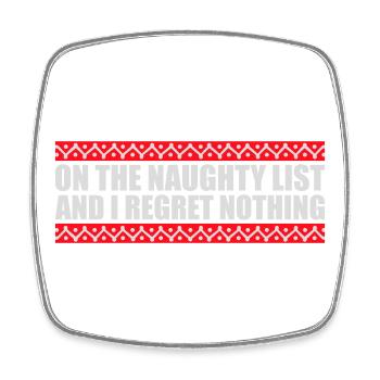 On the naughty list and regret nothing XMas Spruch - Square fridge magnet - white - Front