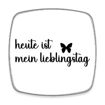 heute_ist_mein_lieblingstag_- - Square fridge magnet - white - Front