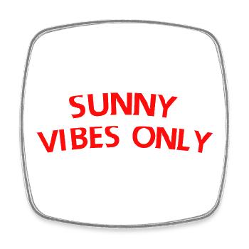 Sunny Vibes Only - Square fridge magnet - white - Front