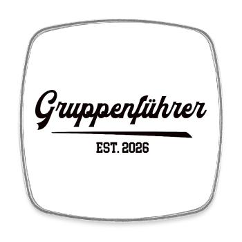 Gruppenführer 2026 Feuerwehr Feuerwehrmann FFW - Viereckiger Kühlschrankmagnet - Weiß - Vorne