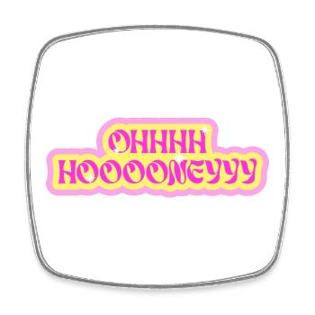 Ohhh hoooneyyy "Oh Honey" Neon Bubble Typography - Square fridge magnet - white - Front
