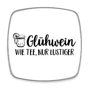 Glühwein Glühweintasse Spruch Weihnachten - Viereckiger Kühlschrankmagnet - Weiß - Vorne