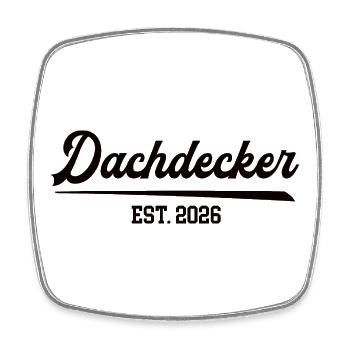 Dachdecker Beruf Roofer Dachbau Job Arbeit Lehre - Viereckiger Kühlschrankmagnet - Weiß - Vorne