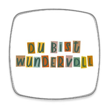 You're wonderful - Square fridge magnet - white - Front
