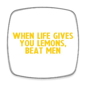 When Life Gives You Lemons, Beat Men - Magnet carré - blanc - Devant