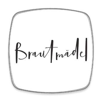 Brautmädel – Lustiges Hochzeits-Textdesign - Viereckiger Kühlschrankmagnet - Weiß - Vorne