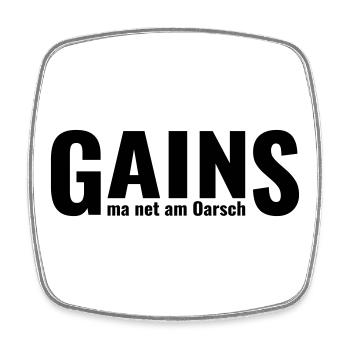 GAINS ma net am Oarsch - Viereckiger Kühlschrankmagnet - Weiß - Vorne
