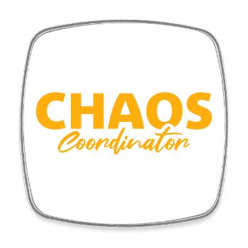 Chaos Coordinator Lustig Titel Eltern Lehrer Logo - Viereckiger Kühlschrankmagnet - Weiß - Vorne